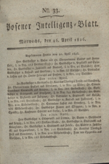 Posener Intelligenz-Blatt. 1826, Nro. 33 (26 April) + dod.