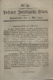 Posener Intelligenz-Blatt. 1826, Nro. 38 (13 Mai) + dod.