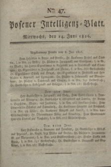 Posener Intelligenz-Blatt. 1826, Nro. 47 (14 Juni) + dod.