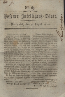 Posener Intelligenz-Blatt. 1826, Nro. 63 (9 August) + dod.