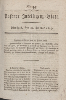 Posener Intelligenz-Blatt. 1827, Nro. 44 (20 Februar) + dod.