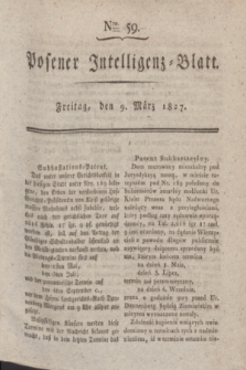Posener Intelligenz-Blatt. 1827, Nro. 59 (9 März)