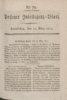 Posener Intelligenz-Blatt. 1827, Nro. 70 (22 März)