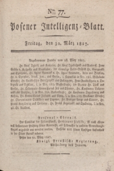Posener Intelligenz-Blatt. 1827, Nro. 77 (30 März)