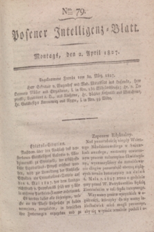 Posener Intelligenz-Blatt. 1827, Nro. 79 (2 April)