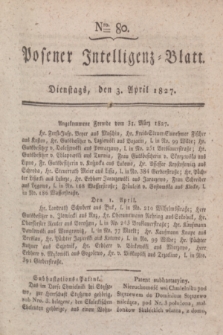 Posener Intelligenz-Blatt. 1827, Nro. 80 (3 April)
