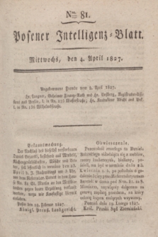 Posener Intelligenz-Blatt. 1827, Nro. 81 (4 April) + dod.