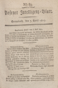 Posener Intelligenz-Blatt. 1827, Nro. 84 (7 April)