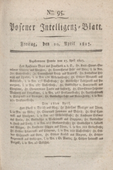 Posener Intelligenz-Blatt. 1827, Nro. 95 (20 April)