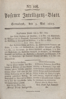 Posener Intelligenz-Blatt. 1827, Nro. 108 (5 Mai)