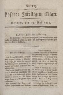 Posener Intelligenz-Blatt. 1827, Nro. 123 (23 Mai) + dod.