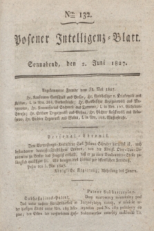 Posener Intelligenz-Blatt. 1827, Nro. 132 (2 Juni)