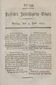 Posener Intelligenz-Blatt. 1827, Nro. 133 (4 Juni)