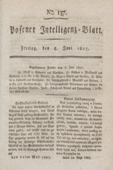 Posener Intelligenz-Blatt. 1827, Nro. 137 (8 Juni)