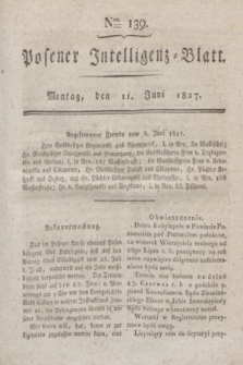 Posener Intelligenz-Blatt. 1827, Nro. 139 (11 Juni) + dod.