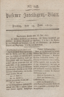 Posener Intelligenz-Blatt. 1827, Nro. 143 (15 Juni)