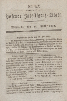 Posener Intelligenz-Blatt. 1827, Nro. 147 (20 Juni)