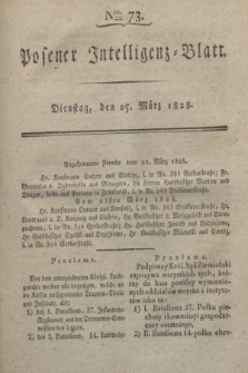 Posener Intelligenz-Blatt. 1828, Nro. 73 (25 März)