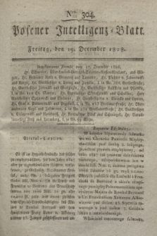 Posener Intelligenz-Blatt. 1828, Nro. 304 (19 December)