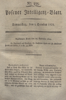 Posener Intelligenz-Blatt. 1829, Nro. 235 (1 October)
