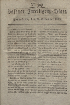 Posener Intelligenz-Blatt. 1829, Nro. 309 (26 December)