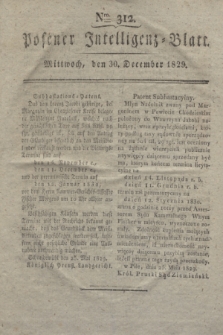 Posener Intelligenz-Blatt. 1829, Nro. 312 (30 December)