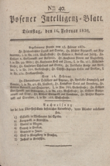 Posener Intelligenz-Blatt. 1830, Nro. 40 (16 Februar) + dod.