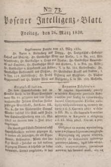 Posener Intelligenz-Blatt. 1830, Nro. 73 (26 März)