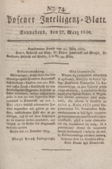 Posener Intelligenz-Blatt. 1830, Nro. 74 (27 März)