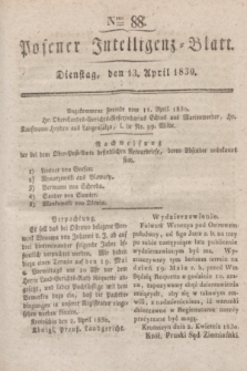 Posener Intelligenz-Blatt. 1830, Nro. 88 (13 April)
