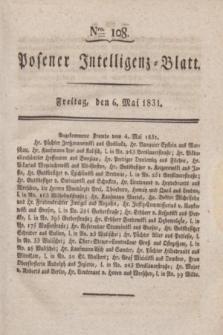 Posener Intelligenz-Blatt. 1831, Nro. 108 (6 Mai)