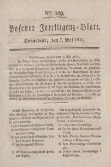 Posener Intelligenz-Blatt. 1831, Nro. 109 (7 Mai)