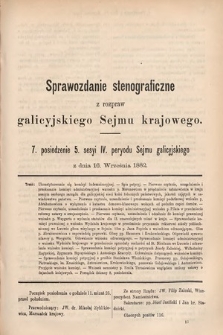 [Kadencja IV, sesja V, pos. 7] Sprawozdanie Stenograficzne z Rozpraw Galicyjskiego Sejmu Krajowego. 7. Posiedzenie 5. Sesyi IV. Peryodu Sejmu Galicyjskiego