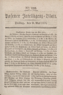 Posener Intelligenz-Blatt. 1831, Nro. 120 (20 Mai)