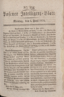 Posener Intelligenz-Blatt. 1831, Nro. 134 (6 Juni)