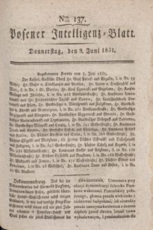Posener Intelligenz-Blatt. 1831, Nro. 137 (9 Juni)