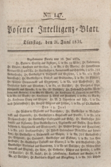 Posener Intelligenz-Blatt. 1831, Nro. 147 (21 Juni)