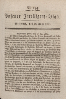 Posener Intelligenz-Blatt. 1831, Nro. 154 (29 Juni) + dod.