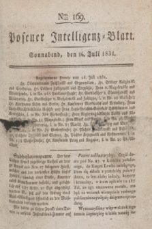 Posener Intelligenz-Blatt. 1831, Nro. 169 (16 Juli)