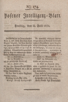 Posener Intelligenz-Blatt. 1831, Nro. 174 (22 Juli)