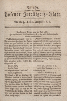 Posener Intelligenz-Blatt. 1831, Nro. 182 (1 August)