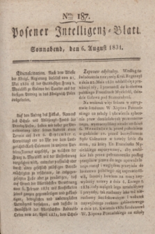 Posener Intelligenz-Blatt. 1831, Nro. 187 (6 August)