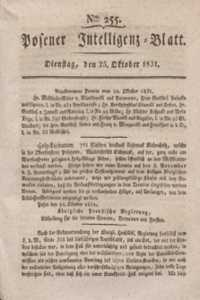 Posener Intelligenz-Blatt. 1831, Nro. 255 (25 Oktober)
