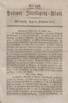 Posener Intelligenz-Blatt. 1831, Nro. 256 (26 Oktober)