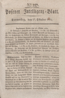 Posener Intelligenz-Blatt. 1831, Nro. 257 (27 Oktober) + dod.