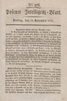 Posener Intelligenz-Blatt. 1831, Nro. 276 (18 November)