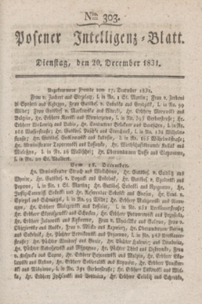 Posener Intelligenz-Blatt. 1831, Nro. 303 (20 December)
