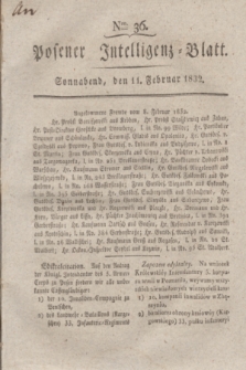 Posener Intelligenz-Blatt. 1832, Nro. 36 (11 Februar)