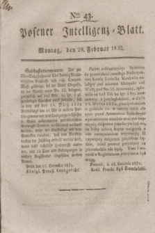 Posener Intelligenz-Blatt. 1832, Nro. 43 (20 Februar)