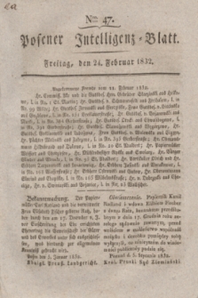 Posener Intelligenz-Blatt. 1832, Nro. 47 (24 Februar)